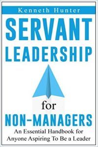 Servant Leadership for Non-Managers book summary