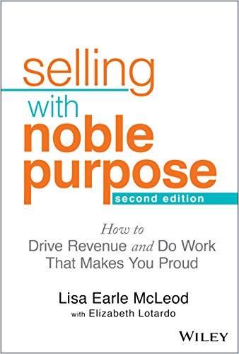 Image of: Selling With Noble Purpose, Second Edition