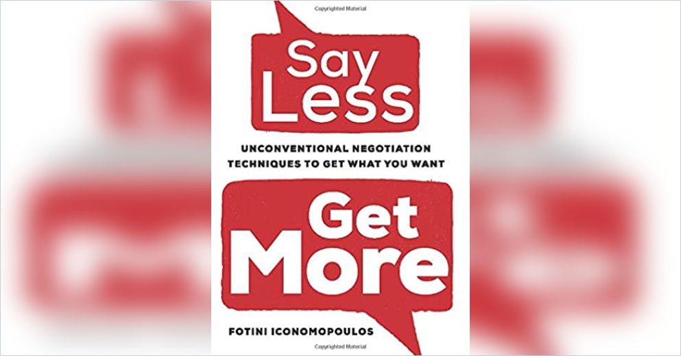 Say Less, Get More Free Summary by Fotini Iconomopoulos
