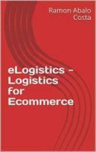 E-logistique : la logistique pour le commerce en ligne