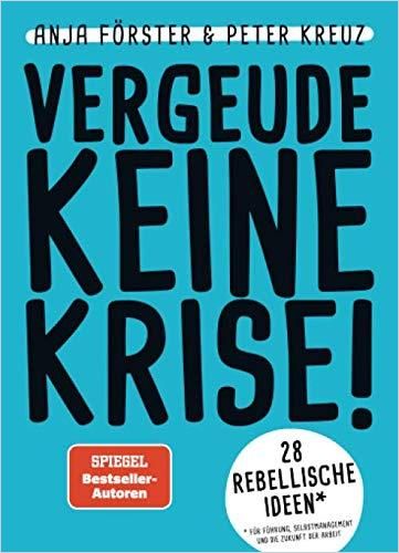 Image of: Vergeude keine Krise!