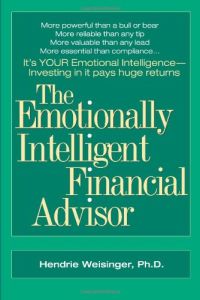 The Emotionally Intelligent Financial Advisor