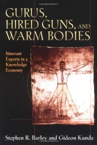 Gurus, Hired Guns and Warm Bodies