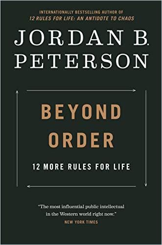 Beyond Order Free Review by Jordan B. Peterson