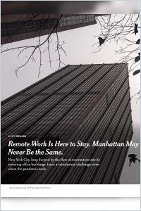 Remote Work Is Here to Stay. Manhattan May Never Be the Same. summary
