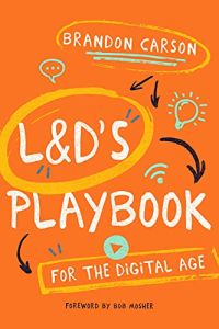 L&D’s Playbook for the Digital Age