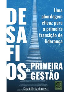 Desafios da Primeira Gest&atilde;o