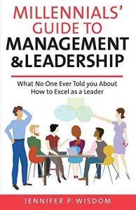 Guía de los millennials para la gestión y el liderazgo