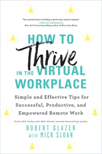 Image of: How to Thrive in the Virtual Workplace
