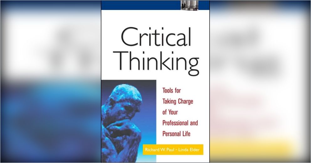 critical thinking by richard paul and linda elder