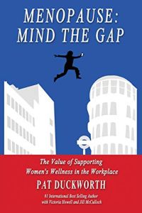 Menopause: Mind the Gap