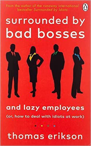 Surrounded by Bad Bosses and Lazy Employees cover