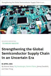 Strengthening the Global Semiconductor Supply Chain in an Uncertain Era summary