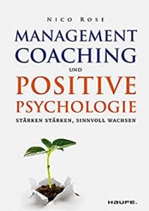 Management-Coaching und positive Psychologie