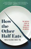 How the Other Half Eats
