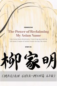 The Power of Reclaiming My Asian Name