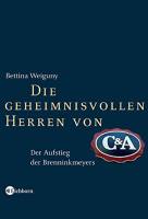 Die geheimnisvollen Herren von C&A