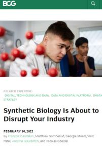 Synthetic Biology Is About to Disrupt Your Industry