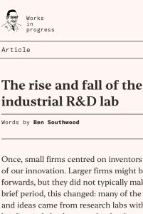 The Rise and Fall of the Industrial R&D Lab