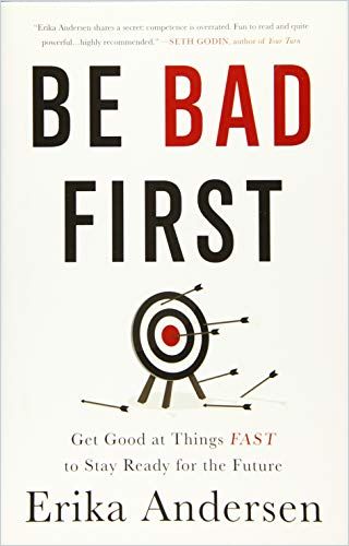 Image of: Be Bad First