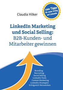 LinkedIn Marketing und Social Selling