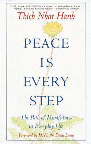Image of: Peace Is Every Step