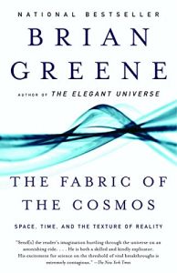 The Fabric of the Cosmos