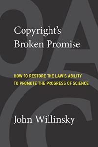 Copyright’s Broken Promise