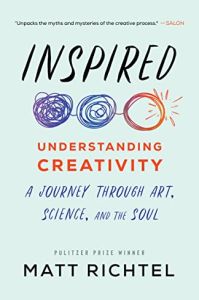 Inspired: Understanding Creativity
