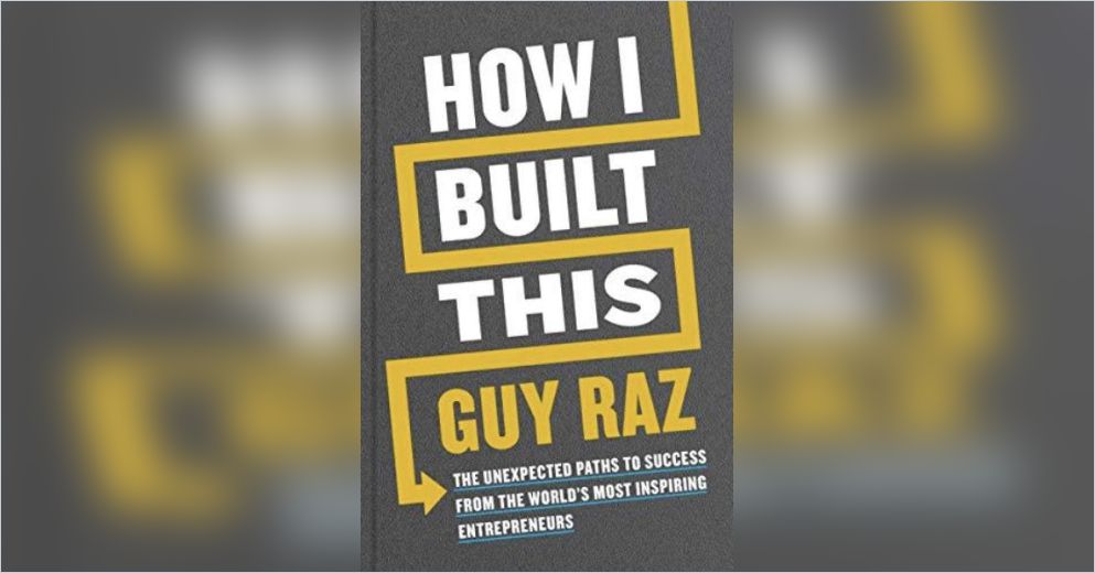 Guy Raz Comic How I Built This Free Summary by Guy Raz