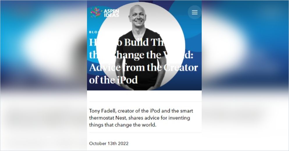How To Build Things That Change The World Advice From The Creator Of How to build things that change the world advice from the creator of