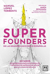 Superfounders de las grandes unicornio españolas