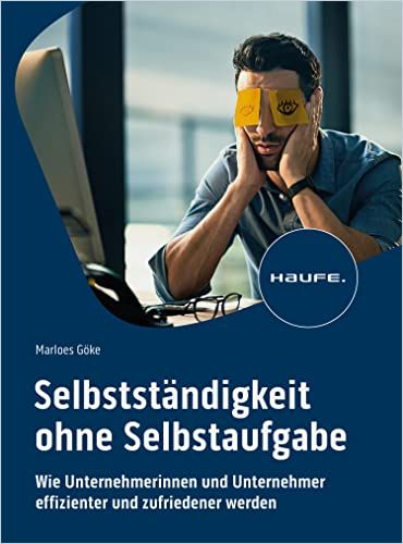 Selbstständigkeit ohne Selbstaufgabe cover