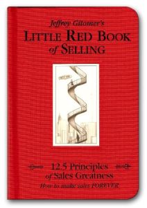 Jeffrey Gitomer's Little Red Book of Selling