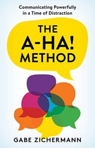 The A-Ha! Method