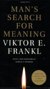 Viktor Frankl: El hombre en busca de sentido. Resumen y análisis