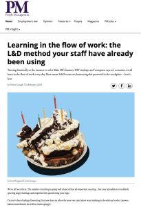 Learning in the flow of work: the L&D method your staff have already been using