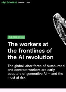 The Workers at the Frontlines of the AI Revolution