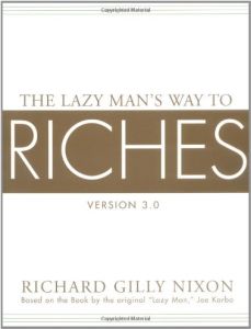 The Lazy Man's Way to Riches