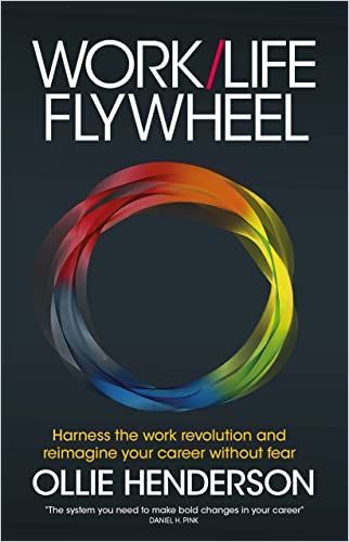 Work/Life Flywheel Free Summary by Ollie Henderson