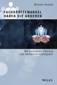 Fachkräftemangel haben die anderen