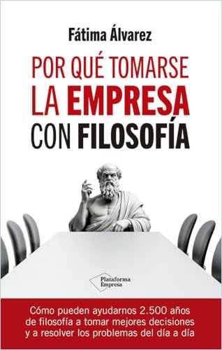Por qué tomarse la empresa con filosofía cover