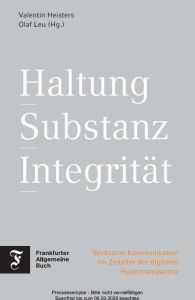 Haltung, Substanz, Integrität