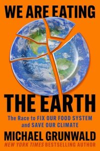 We Are Eating the Earth