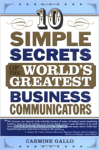 10 Simple Secrets of the World's Greatest Business Communicators cover