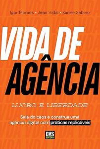 Vida de Ag&ecirc;ncia