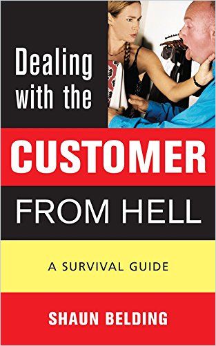Image of: Dealing with the Customer from Hell