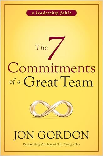 The 7 Commitments of a Great Team cover