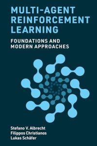 Multi-Agent Reinforcement Learning