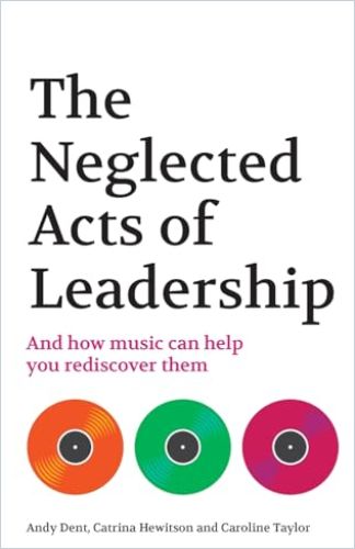 The Neglected Acts of Leadership cover